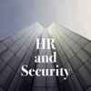 HR and Security