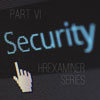 Security Series 6 - The Future of Security Issues
