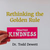 Rethinking the Golden Rule