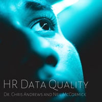 2019-03-19-hrexaminer-article-hr-data-quality-by-dr-chris-andews-and-neil-mccormick-photo-img-cc0-via-unsplash-by-ian-espinosa-702989-sq-200px.jpg