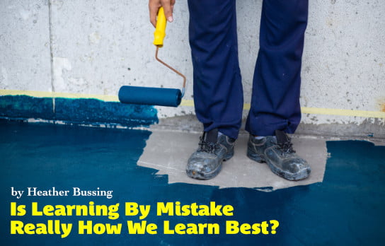 Is Learning By Mistake Really How We Learn Best?
